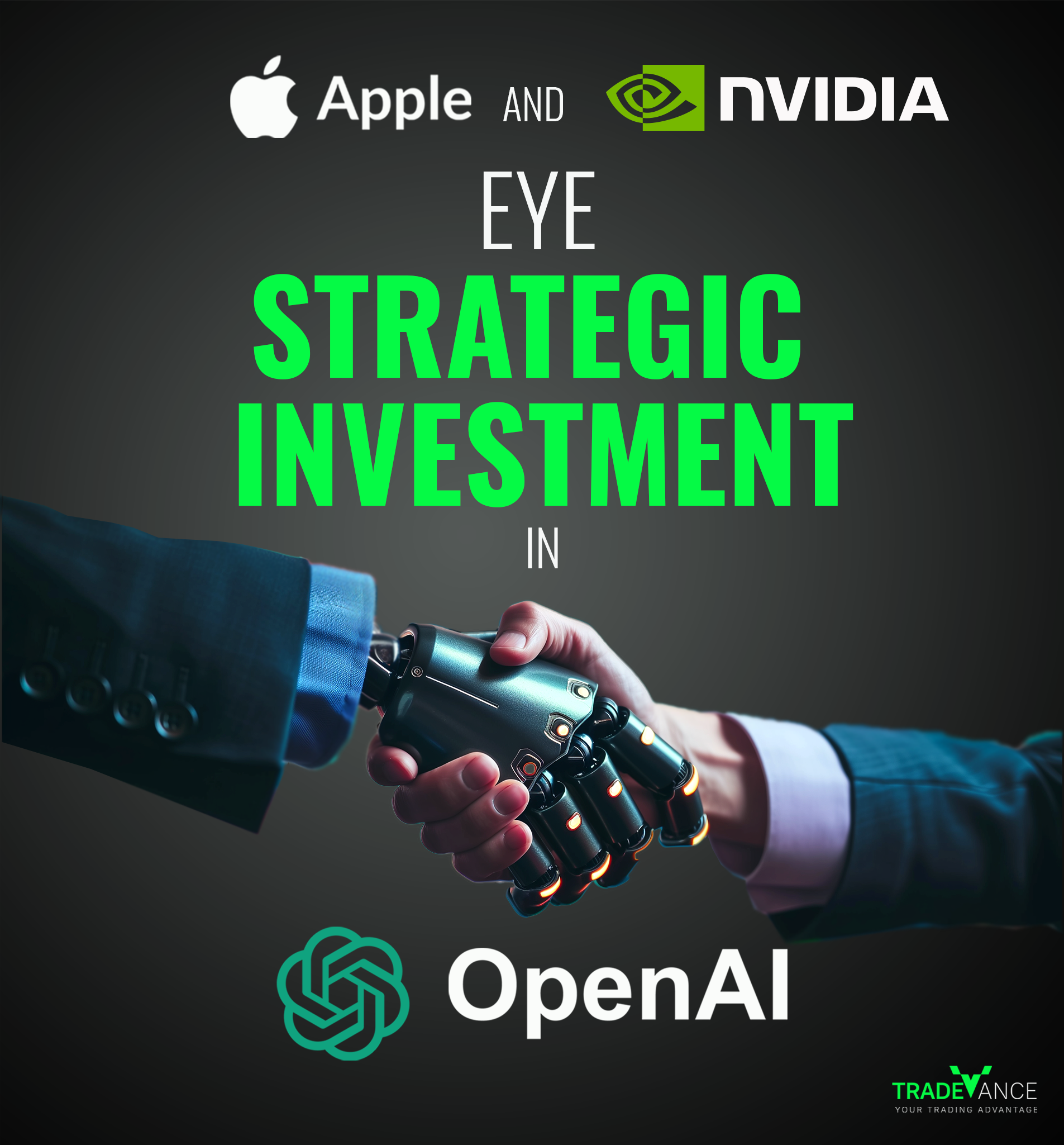 Apple and Nvidia Eye Strategic Investment in OpenAI